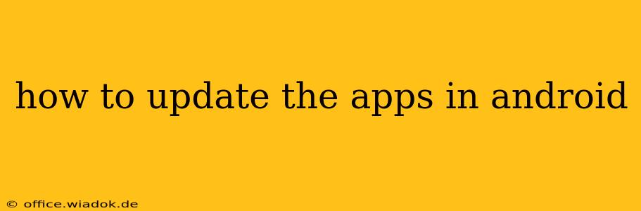 how to update the apps in android