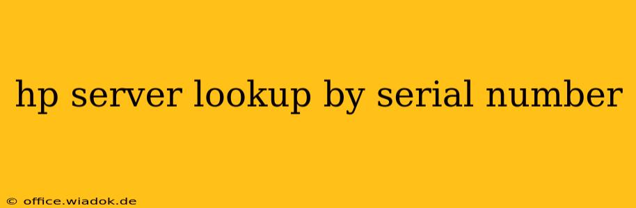 hp server lookup by serial number