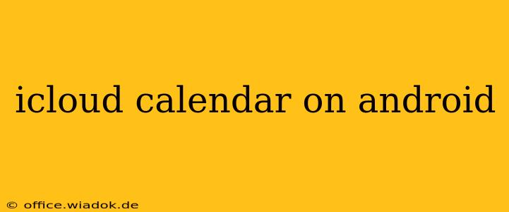 icloud calendar on android