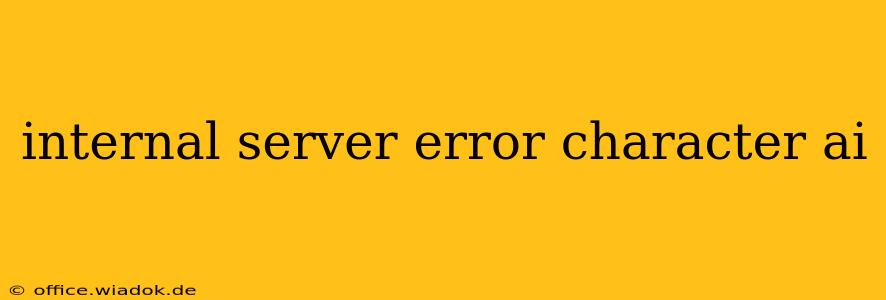 internal server error character ai