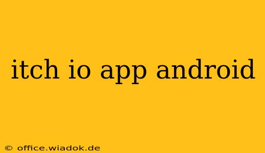 itch io app android