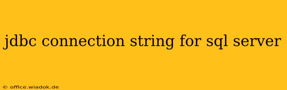 jdbc connection string for sql server