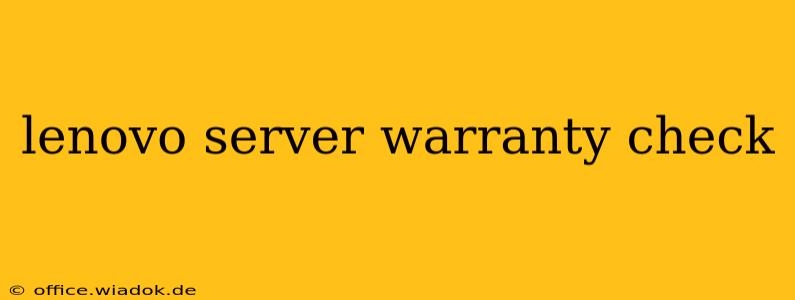 lenovo server warranty check