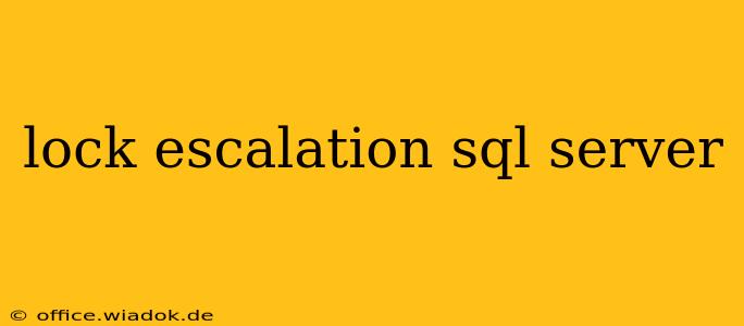 lock escalation sql server