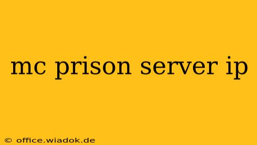 mc prison server ip