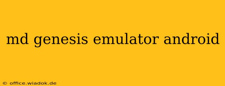 md genesis emulator android