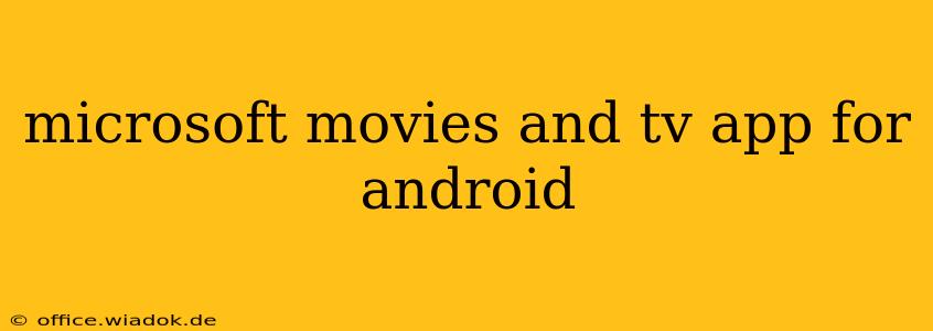 microsoft movies and tv app for android