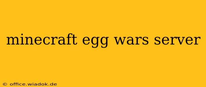 minecraft egg wars server