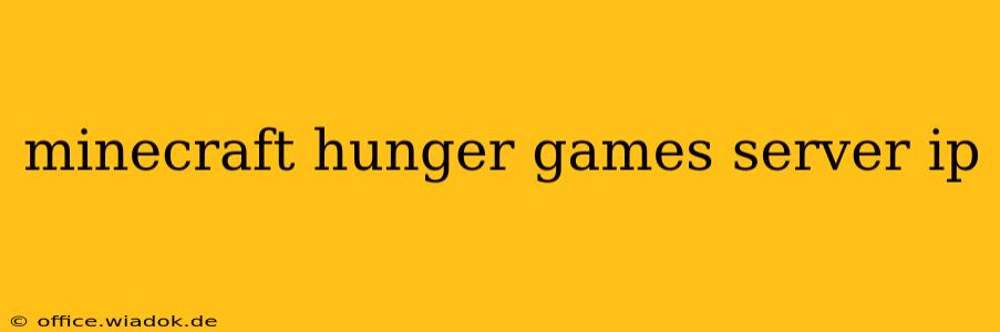 minecraft hunger games server ip