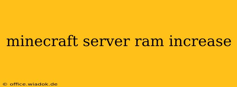 minecraft server ram increase