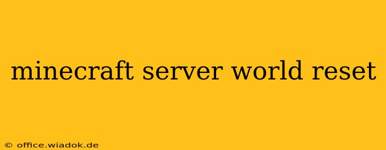 minecraft server world reset