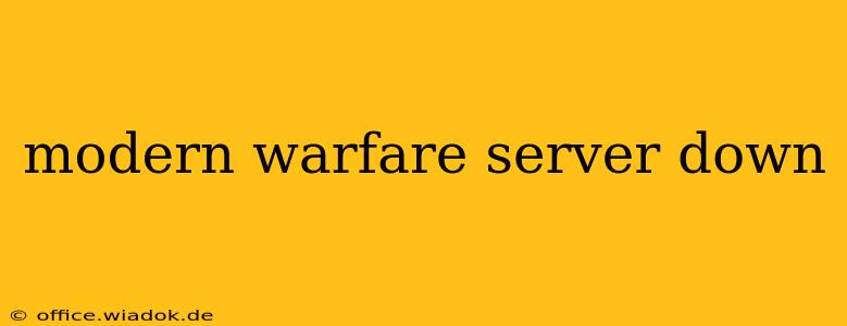 modern warfare server down