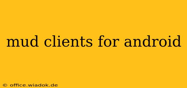 mud clients for android