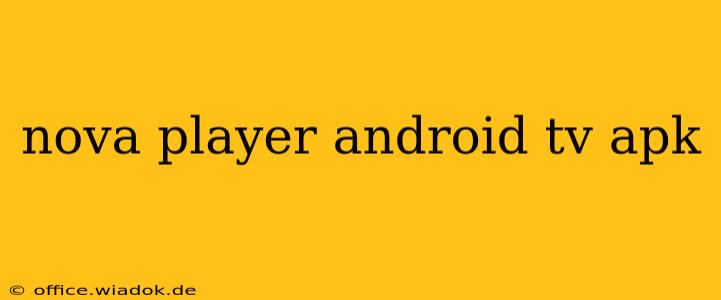 nova player android tv apk