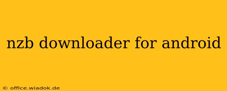 nzb downloader for android