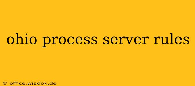 ohio process server rules