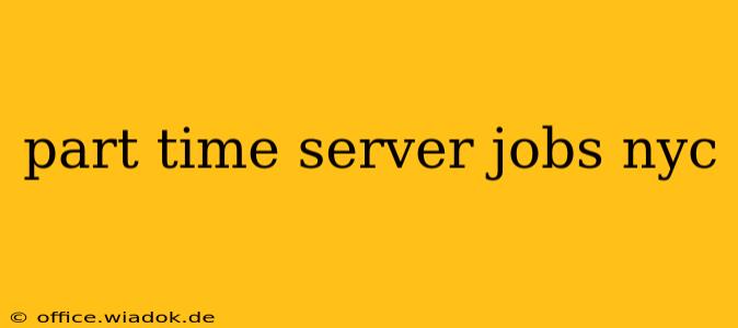 part time server jobs nyc