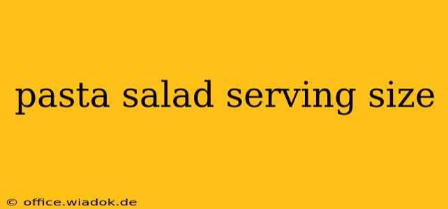 pasta salad serving size