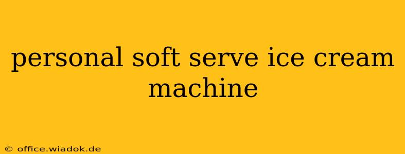 personal soft serve ice cream machine