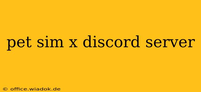 pet sim x discord server