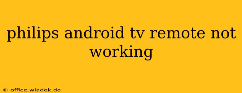 philips android tv remote not working