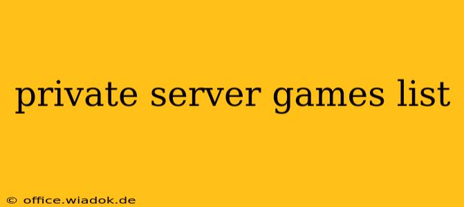 private server games list