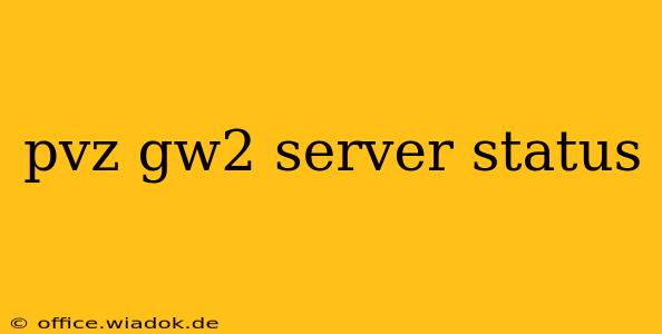 pvz gw2 server status