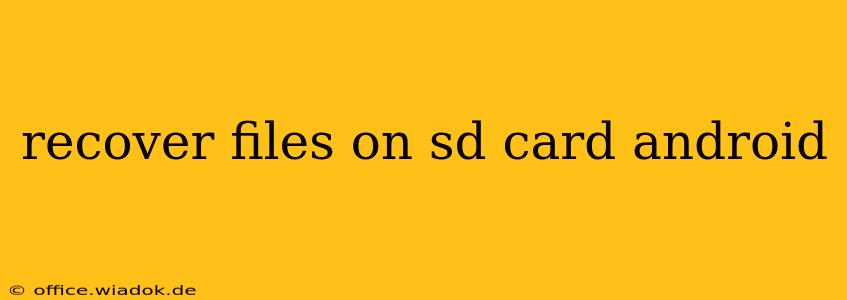 recover files on sd card android