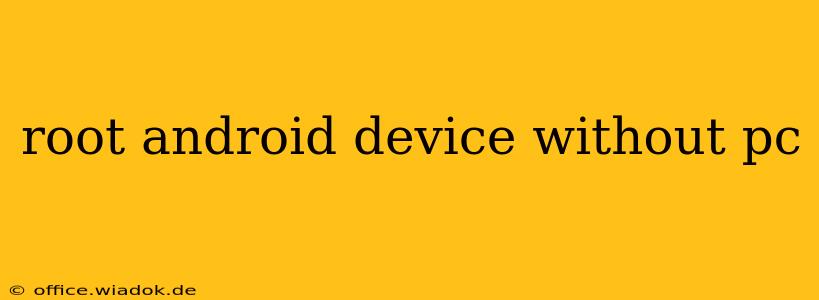 root android device without pc