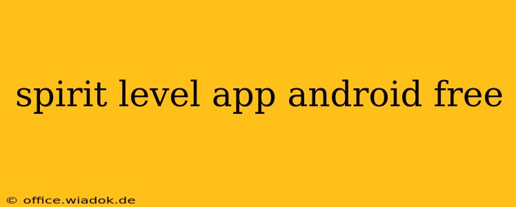 spirit level app android free