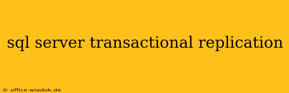 sql server transactional replication