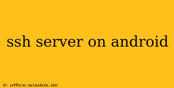 ssh server on android