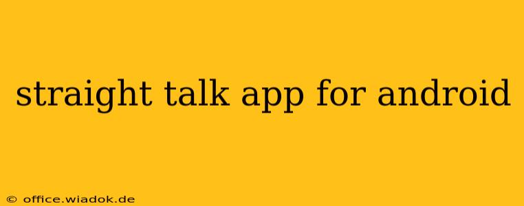 straight talk app for android