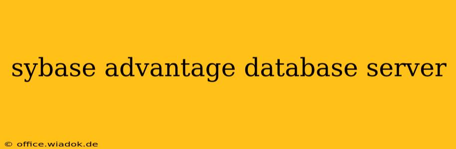 sybase advantage database server