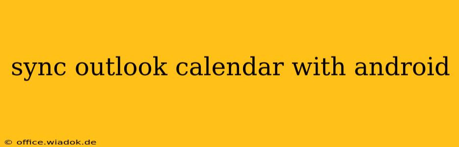 sync outlook calendar with android