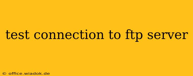 test connection to ftp server