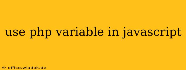 use php variable in javascript