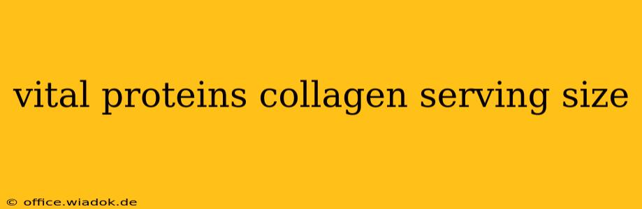 vital proteins collagen serving size