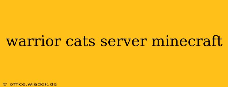 warrior cats server minecraft