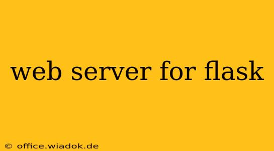 web server for flask