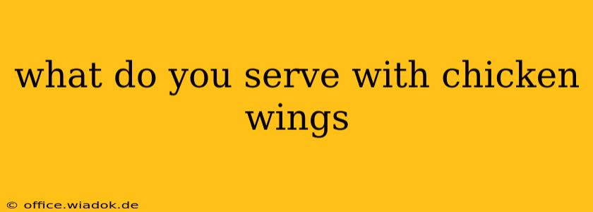 what do you serve with chicken wings