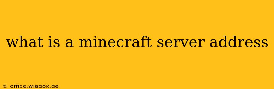 what is a minecraft server address